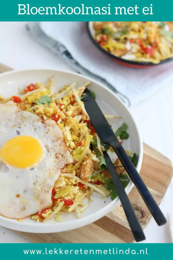 Voor als je graag meer groente wilt eten of minder koolhydraten dan is dit recept van bloemkool nasi met ei een uitkomst. Je mist de rijst niet eens. Super! #koolhydraatarm #bloemkoolrijst