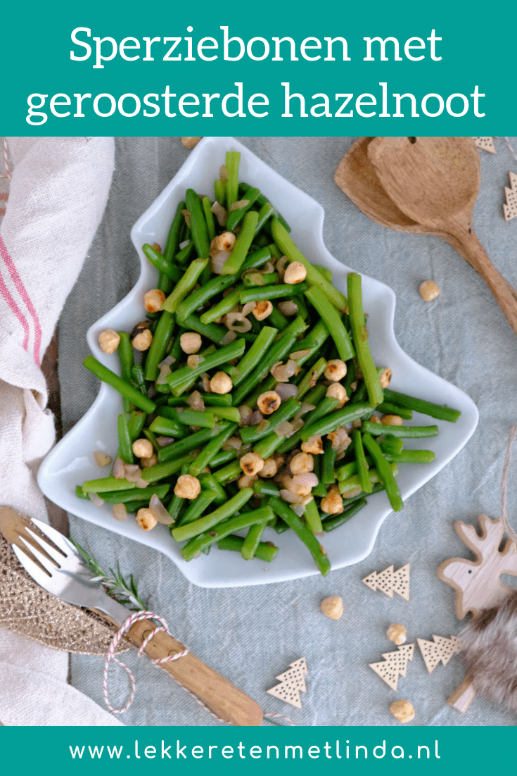 Sperziebonen met geroosterde hazelnoot is een bijgerecht voor bij kerst of bij een diner. Met 5 ingrediënten zet je dit recept makkelijk en snel op tafel.