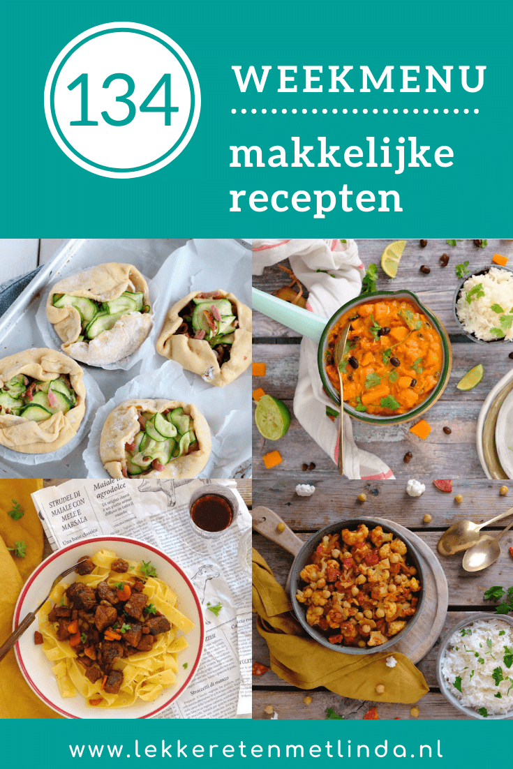 Weekmenu 134 makkelijke recepten voor het hele gezin. Met deze week inspiratie voor het avondeten. Op de planning een vega stoofpot, galette met courgette, draadjesvlees en een traybake