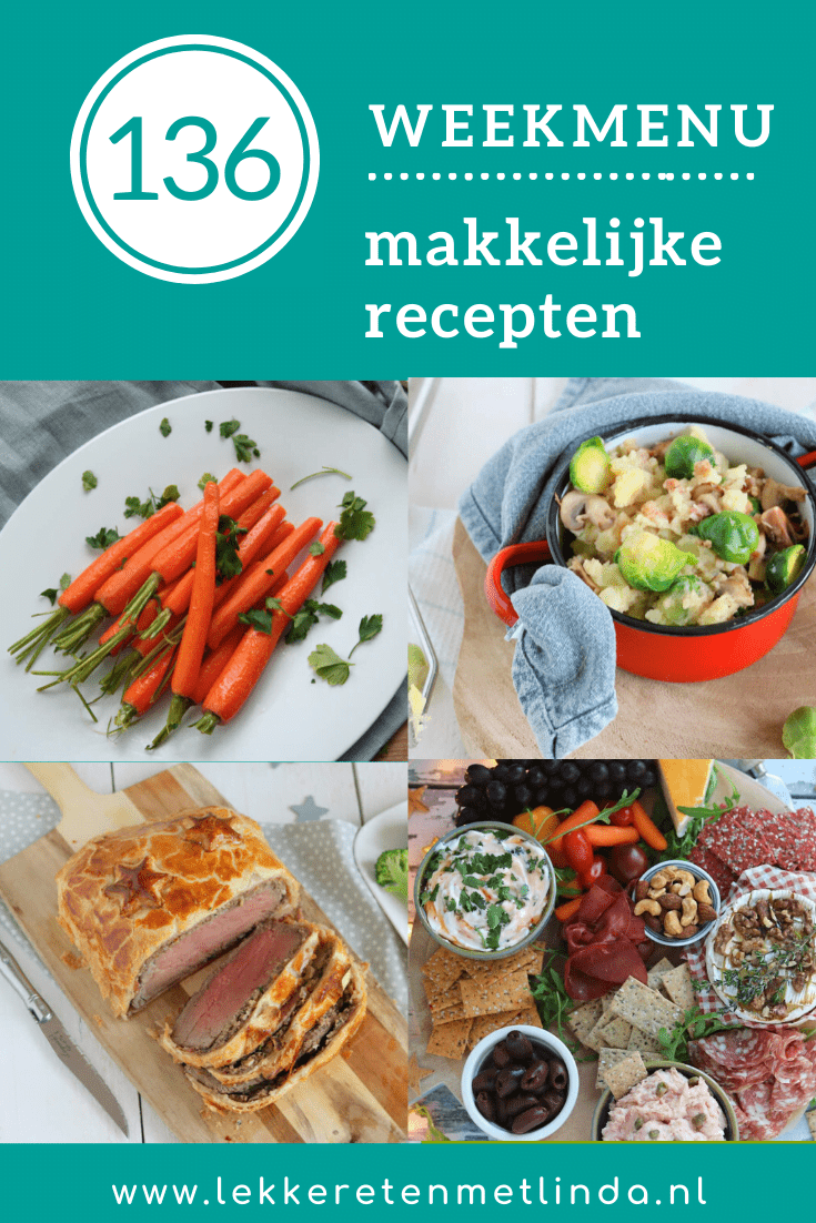 Weekmenu 136 met makkelijke recepten