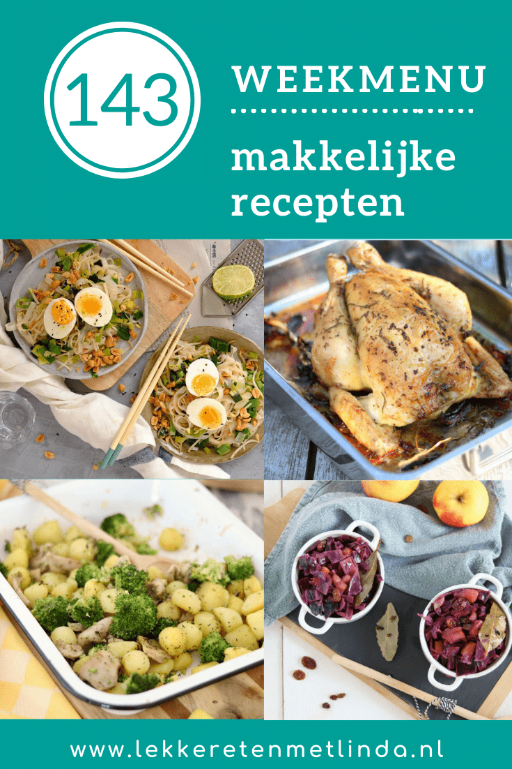 Weekmenu 143 makkelijke recepten voor het avondeten. Gebruik het weekmenu als planner voor het avondeten. Pak pen en papier voor de boodschappenlijst en schrijf mee. In het schema voor deze week zit een recept voor vegetarische noedels, kip uit de oven, ovenschotel met kip en broccoli, gestoofde rode kool en een overzicht met snelle en makkelijke maaltijden. Klik op de foto voor de recepten. #weekmenu #planner