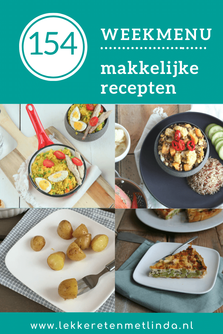 Weekmenu 154 makkelijke en gezonde recepten, geschikt voor het hele gezin van Lekker eten met Linda. Met deze week een bloemkoolcurry, aspergetaart met zalm, kedgeree, aardappeltjes uit de oven met biefstuk en een penne met gerookte kip en aardbei. #lekkeretenmetlinda #weekmenu 