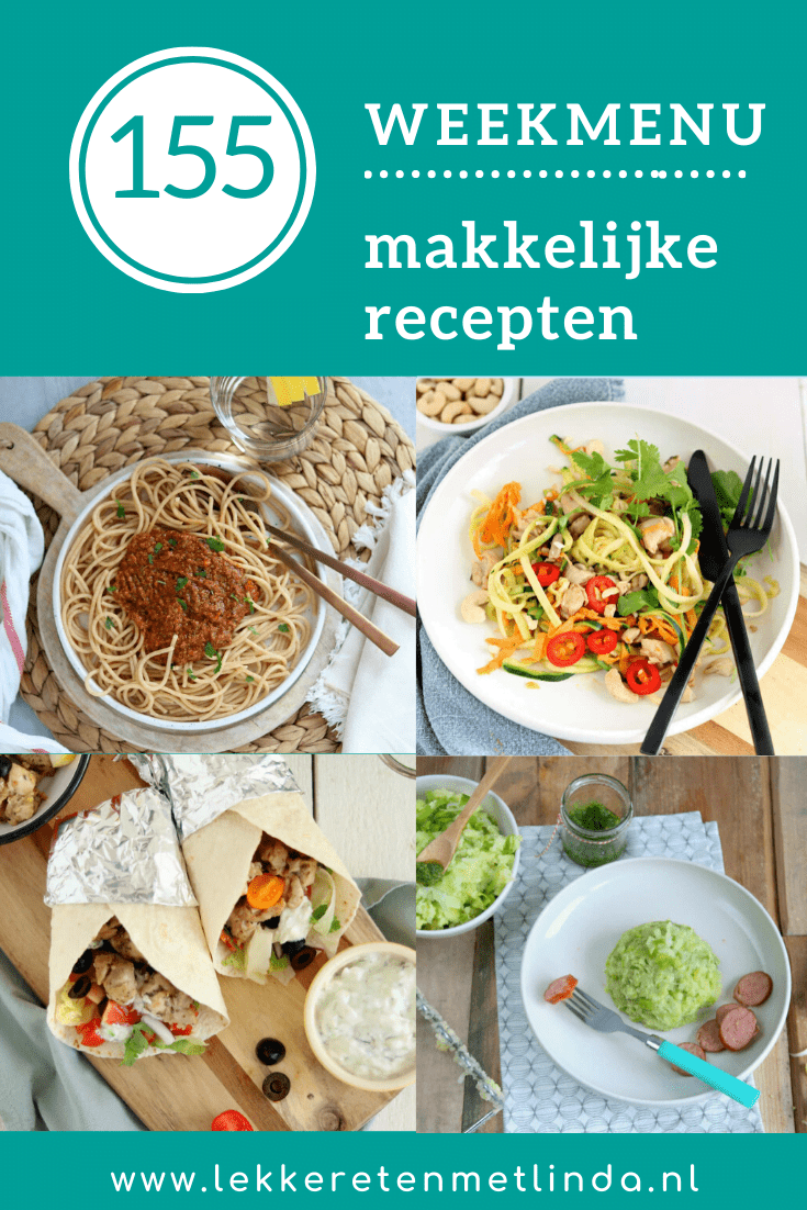 Weekmenu 155 makkelijke recepten voor het avondeten met deze week een vegetarische bolognese pasta, Thaise kip met noedels, kip gyros wraps en een preistamppot met pesto. Klik snel op de foto voor de recepten. #weekmenu #gezin #lekkeretenmetlinda