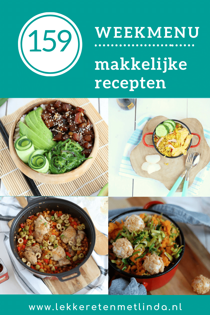 Weekmenu 159 makkelijke recepten voor het avondeten. Deze week doen we een rondje om de wereld met recepten uit Hawa&iuml; (Poke bowl), Indonesi&euml; (nasi goreng), Spanje (Spaanse kip), Griekenland (Griekse ijsjes) en Itali&euml; (broodkrans met pesto). Geniet ervan met het hele gezin.