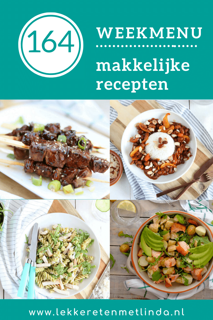 Weekmenu 164 een weekmenu vol met gezonde makkelijke recepten die snel klaar zijn en het hele gezin lust.