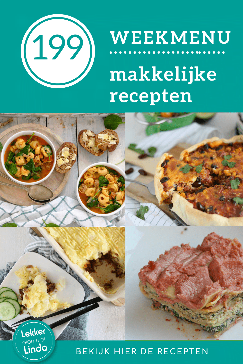 Weekmenu makkelijke recepten 199 met deze week ovenschotel met bloemkool, tortellini maaltijdsoep, Mexicaanse taart, spinazie lasagne en geroosterde champignons.