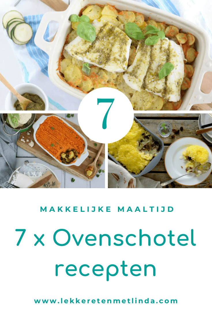 7 x ovenschotel recepten