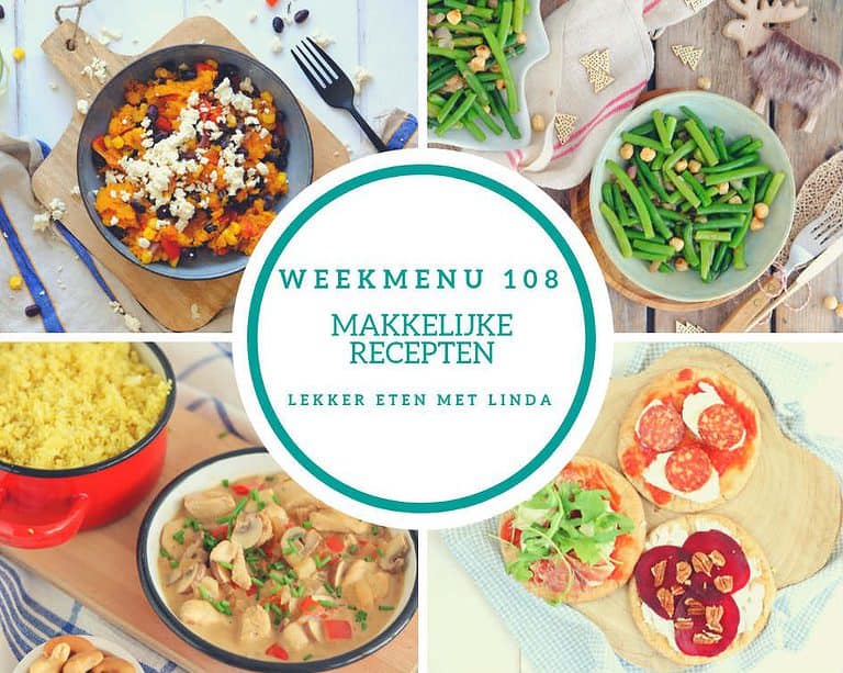 Weekmenu 108 – makkelijke recepten
