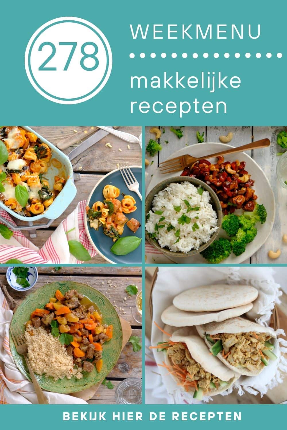 Weekmenu makkelijke recepten voor het avondeten