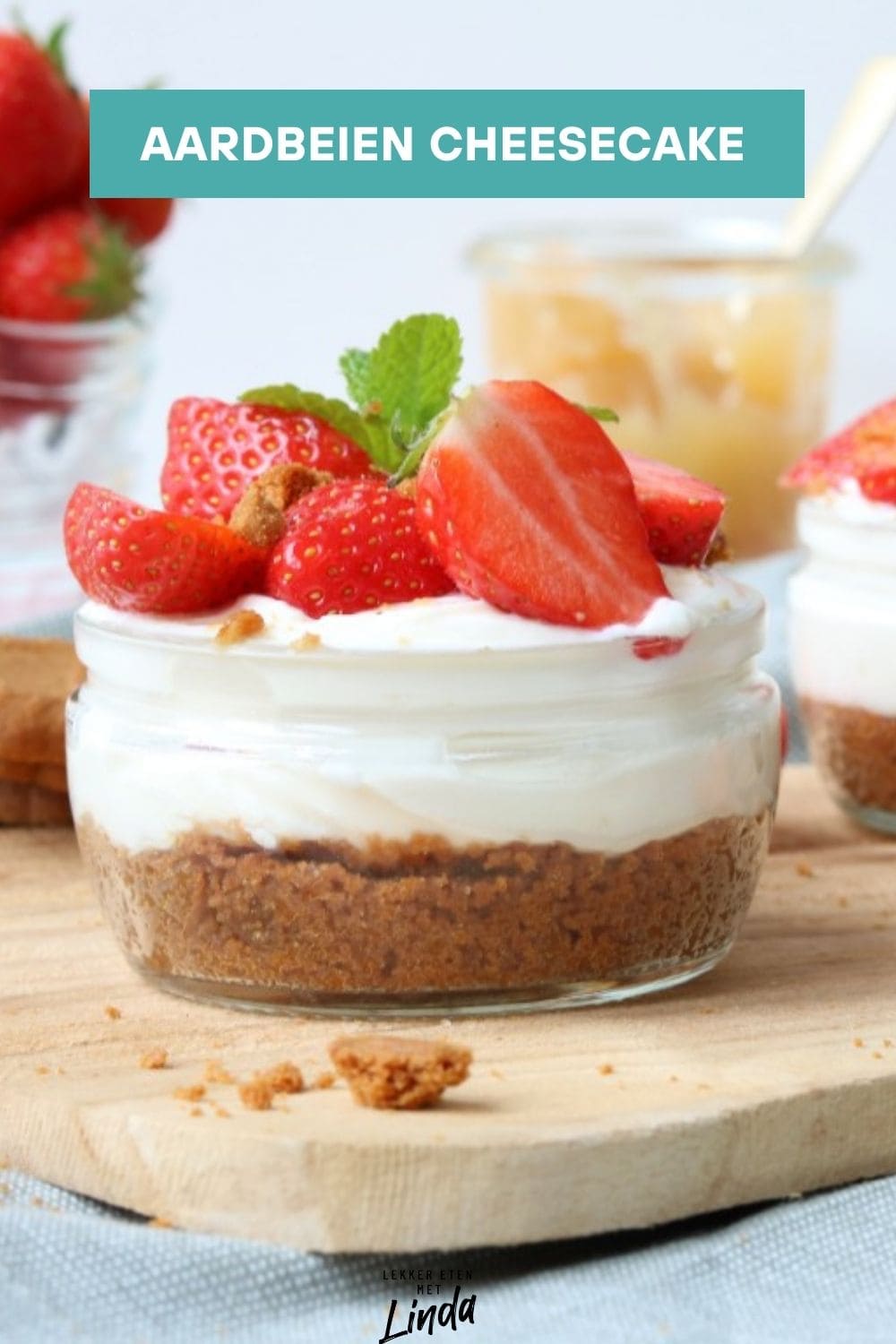 Aardbeien cheesecake in een glaasje